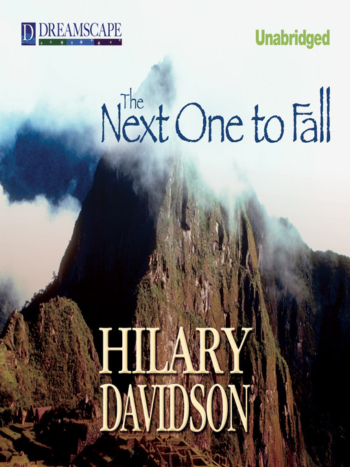 Title details for The Next One to Fall by Hilary Davidson - Wait list